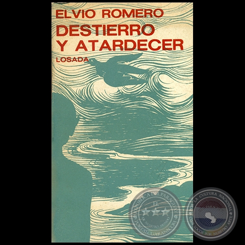 DESTIERRO Y ATARDECER - Autor: ELVIO ROMERO - Año 1975